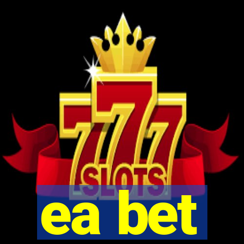 ea bet
